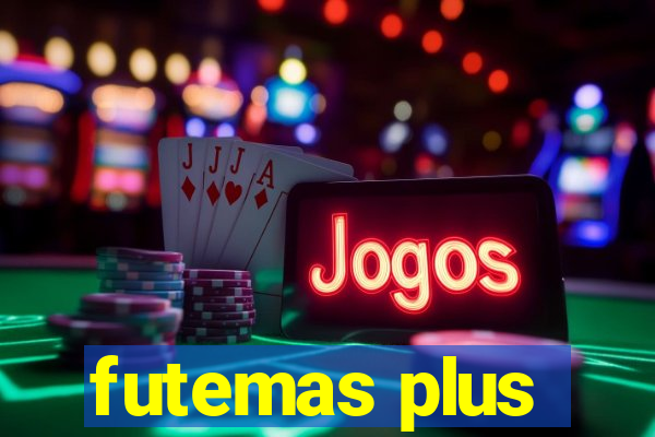 futemas plus